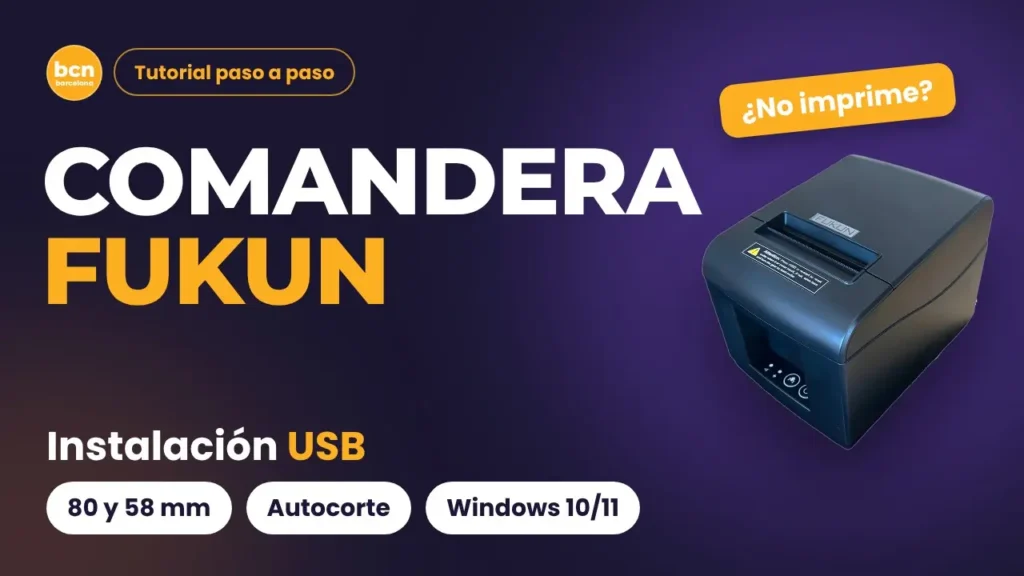 Comandera Fukun: cómo instalarla por USB (80 y 58 mm) + driver gratis